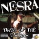 Tired of the Extras