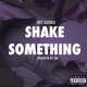 Shake Something Single
