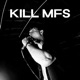 KILL MFS Single