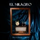 El Milagro Single
