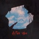 After You feat Raowalia Single