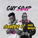 Cut Soap feat Goya Menor Single