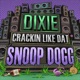 Crackin Like Dat Extended feat Snoop Dogg Single