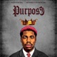 Purpose feat Moyosola Olowokure Single
