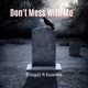 Don t Mess With Me Single
