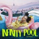Infinity Pool Single