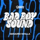 Bad Boy Sound Single