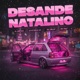 Desande Natalino feat MC Faat Mc Delux Single