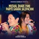 Mushal Dhare Pani Paryo Gharai Jalepachhi Single