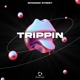 Trippin Single