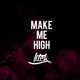 Make Me High Single
