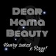 Dear Mama Beauty Single