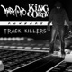 Track Killers Single