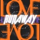 Runaway Single
