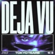 Deja vu Single