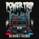 POWER TRIP Single