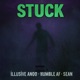 STUCK feat Humble AF SEAN Single