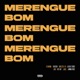 MERENGUE BOM Single