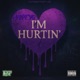 Im hurting Single