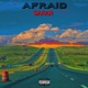 Afraid feat Vxlious Single