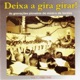 Deixa a Gira Girar