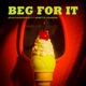 Beg for It Single feat Arnetta Johnson Single