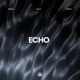 Echo Extended Mix Single