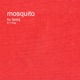 Mosquito Remixes EP