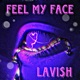 Feel My Face Single