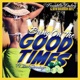 Bring On the Good Times feat Zach Jennings Single