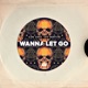 Wanna Let Go Single