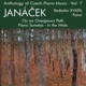 Anthology of Czech Piano Music Vol 7 Janáček
