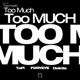 Too Much Single
