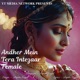 Andher Mein Tera Intezaar Female Single