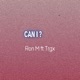 Can I feat Trgx Single