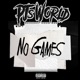 No Games Single