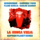 La Conga Vieja Captain Planet Remix feat Flaco Navaja Carlos Sarduy Single