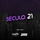 Século 21 Single