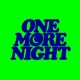 One More Night Single