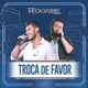 Troca de Favor Single
