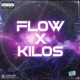 Flow X Kilos feat Terrier Single