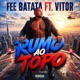 Rumo ao Topo feat Vitor Rodrigues Single