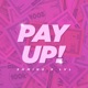 PAY UP Single