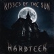 Kisses of the sun hardteek feat Yoru Single