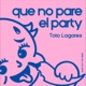 que no pare el party Single