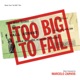 Too Big To Fail Music From the HBO Film