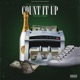 Count It Up feat Bakerboyy Single