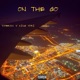 On the Go feat King Yori Single
