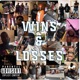 Wins Losses