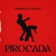Pirocada Single